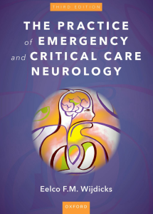 e.The Practice of Emergency and Critical Care Neurology by Eelco FM Wijdicks (Oxford University Press)