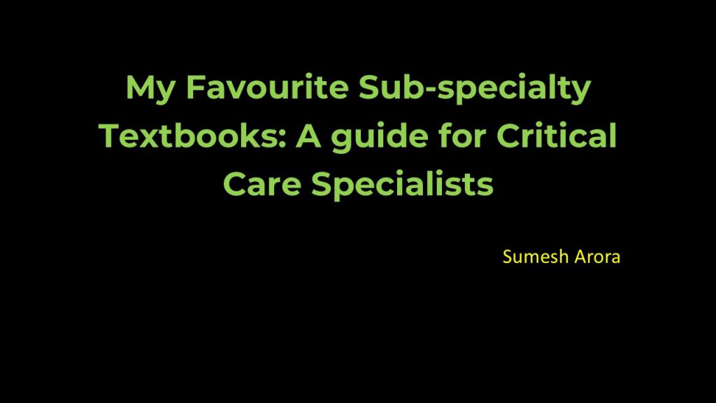 Sub-specialty Textbooks for Critical Care Specialists