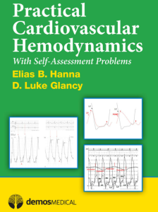 iii.Practical Cardiovascular Haemodynamics with Self-assessment Problems by Hanna and Clancy (Demos Medical) 